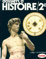 Dossiers D'histoire Seconde (1981) De Jacques Grell - 12-18 Jaar