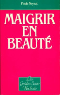 Maigrir En Beauté (1986) De Paule Neyrat - Santé