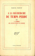 À La Recherche Du Temps Perdu Tome III : A L'ombre Des Jeunes Filles En Fleurs Tome I (1949) De - Altri Classici