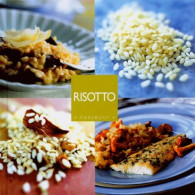 Risotto (2001) De Carlo Bernarsconi - Gastronomie