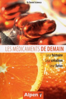 Les Médicaments De Demain (2008) De SCIMECA DANIEL - Santé