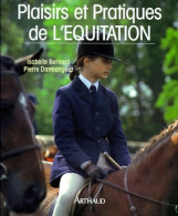 Plaisirs Et Pratiques De L'équitation (1990) De Isabelle Bernard - Sport