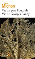 Vie Du Père Foucault / Vie De Georges Brady (2019) De Pierre Michon - Nature