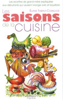 Les Saisons De La Cuisine (2009) De Eliane Tihbaut-Comelade - Gastronomie