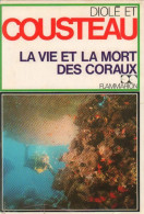 La Vie Et La Mort Des Coraux (1971) De Jacques-Yves Cousteau - Natura