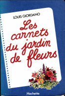 Les Carnets Du Jardinier (1980) De Louis Giordano - Garten