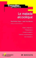 Le Malade Alcoolique (2001) De Paul Kiritzé-Topor - Salute