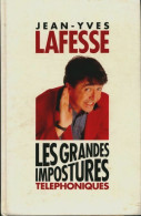 Les Grandes Impostures Téléphoniques (1994) De Lafesse Jean-Yves - Humor