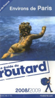 Guide Du Routard Environs De Paris 2008 (2007) De Le Routard - Tourism