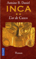 Inca Tome II : L'or De Cuzco (2002) De Antoine B. Daniel - Históricos