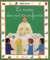 La Messe Des Petits Enfants (2001) De Maïte Roche - Religion