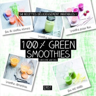 100 % Green Smoothies (2016) De Caroline Wietzel - Gastronomie