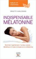 Indispensable Mélatonine (2014) De Brigitte Karleskind - Health
