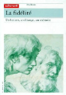La Fidélité (1991) De Cécile Wasbrot - Psychology/Philosophy