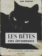 Les Bêtes Ces Inconnues (1952) De Jean Eparvier - Dieren