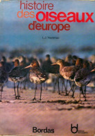Histoire Des Oiseaux D'Europe (1971) De L. J Yeatman - Animales