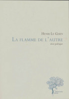 La Flamme De L'autre (2011) De Henri Le Guen - Other & Unclassified