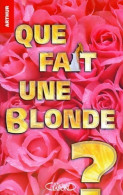 Que Fait Une Blonde ? (1999) De Arthur - Humour