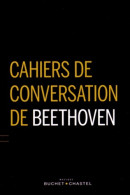 CAHIERS DE CONVERSATIONS (2015) De Beethoven LUDWIG VAN - Musik