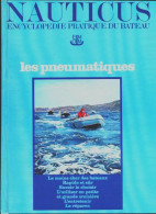 Encyclopédie Pratique Du Bateau Tome VIII : Les Pneumatiques (1978) De Gérard Borg - Sport