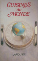 Cuisines Du Monde  (0) De Collectif - Gastronomia