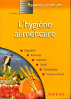 L'hygiène Alimentaire (2001) De Bernard Rullier - Santé