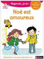 Noé Est Amoureux (2019) De Eric Battut - 6-12 Anni