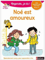 Noé Est Amoureux (2019) De Eric Battut - 6-12 Jaar