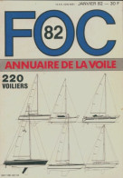 Foc 1982 Annuaire De La Voile 220 Voiliers (1982) De Collectif - Sport