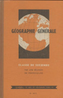 Géographie Générale Seconde (1955) De Collectif - 12-18 Jahre