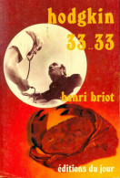 Hodgkin 33.. 33 (1974) De Henri Briot - Santé