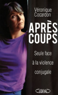 Après Coups L'enfer D'une Femme Battue (2008) De Collectif - Wissenschaft