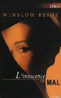 L'innocence Du Mal (2008) De Winslow Eliot - Romantique