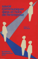 Savoir Communiquer Dans Et Hors De L'entreprise (1976) De Elton T. Reeves - Economie