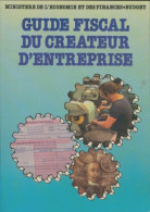 Guide Fiscal Du Créateur D'entreprise (1982) De Collectif - Economia