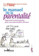 Le Manuel De La Parentalité (2002) De DON DINKMEYER - Santé