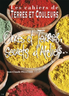 Ocres Et Terres Secrets D'ateliers... (2011) De Jean-Claude Pelletier - Kunst