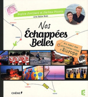 NOS ECHAPPEES BELLES Au Coeur Des Plus Belles Villes D'Europe (2012) De Zahia Hafs - Tourismus