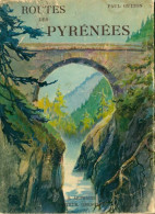 Route Des Pyrénées (1958) De Paul Guiton - Geografía
