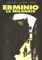 Erminio Le Milanais (2006) De Joseph Béhé - Autres & Non Classés