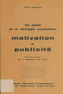 Motivation Et Publicité (1959) De Pierre Martineau - Handel