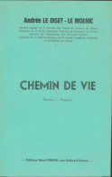 Chemin De Vie (1989) De Andrée Le Diset-Le Moenic - Otros & Sin Clasificación