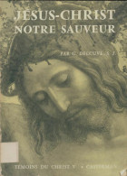 Jesus-Christ Notre Sauveur (1960) De G Delcuve - Religion