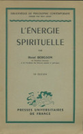 L'Energie Spirituelle (1955) De Henri Bergson - Psychologie/Philosophie