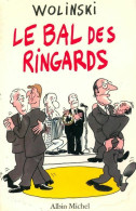 Le Bal Des Ringards (1993) De Georges Wolinski - Politik