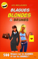 Blagues Blondes Et Brunes (2007) De Sébastien Lebrun - Humour