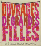 Ouvrages De Grandes Filles (1972) De Collectif - Reisen