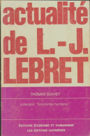 Actualité De L. J. Lebret. (1968) De Thomas Suavet - Economie