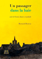 Passager Dans La Baie (2017) De Berrou Bernard - Reisen