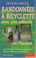 Inoubliables Randonnées à Bicyclette Avec Vos Enfants (2001) De Margit Sarbogardi - Toerisme